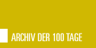 Archiv der 100 Tage