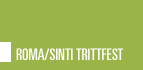 Roma/Sinti Trittfest